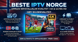 BESTE IPTV Norge med høy bildekvalitet